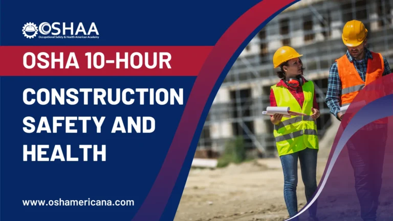 OSHA 10-Hour Construction Safety and Health