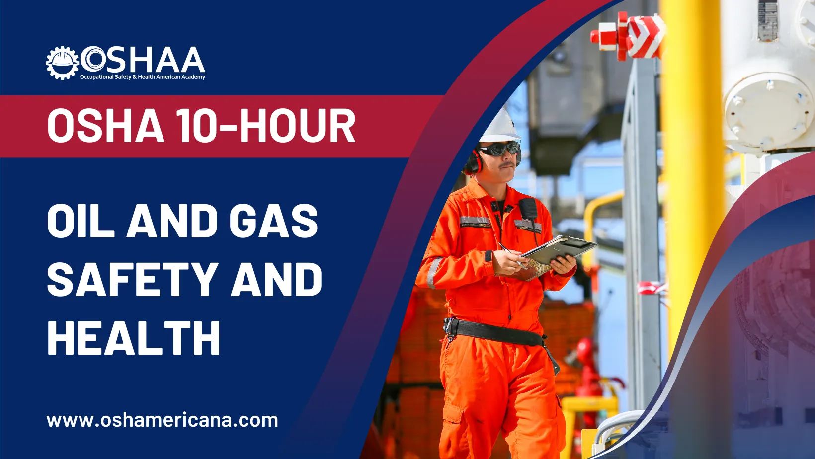 OSHA 10-Hour Oil and Gas Safety and Health