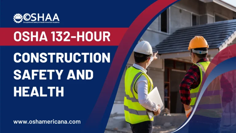 OSHA 132-Hour Construction Safety and Health