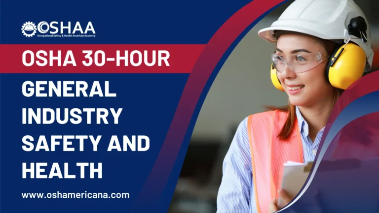 OSHA 30-Hour General Industry Safety and Health