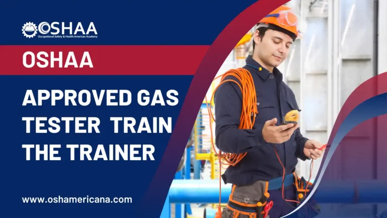 OSHAA Approved Gas Tester Train the Trainer