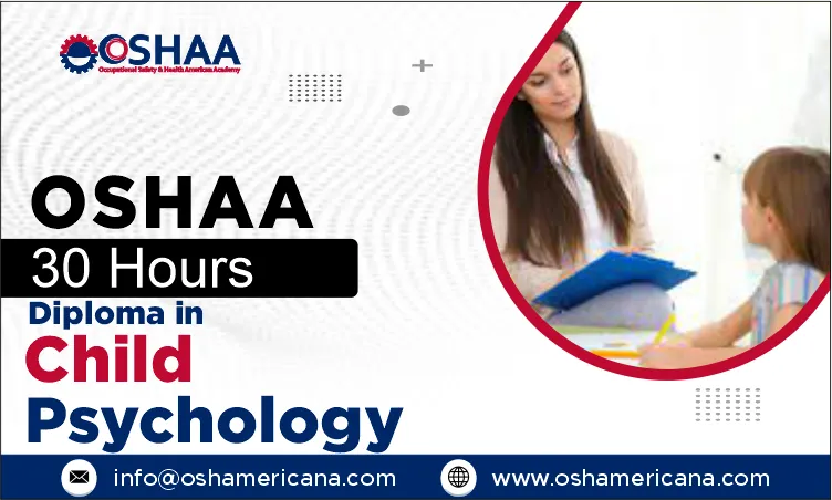 OSHAA 30-Hours Diploma in Child Psychology