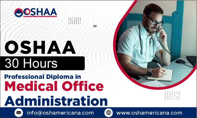 OSHAA 30-Hours Professional Diploma in Medical Office Administration