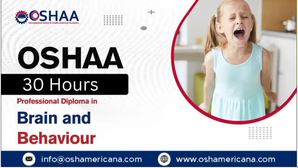 OSHAA 30-Hours Advanced Diploma in Brain and Behaviour