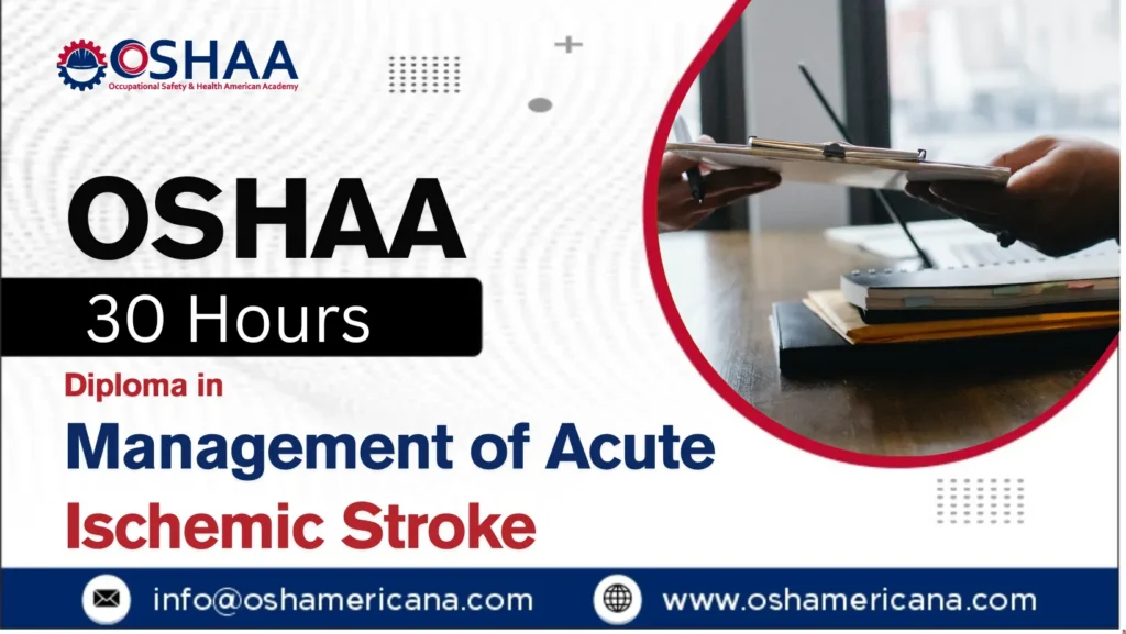 OSHAA 30-Hours Diploma in Management of Acute Ischemic Stroke