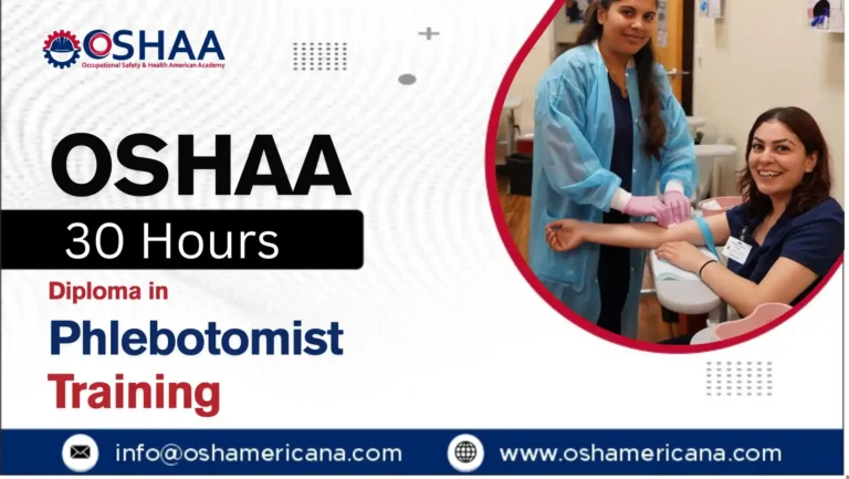 OSHAA 30-Hours Diploma in Phlebotomist Training