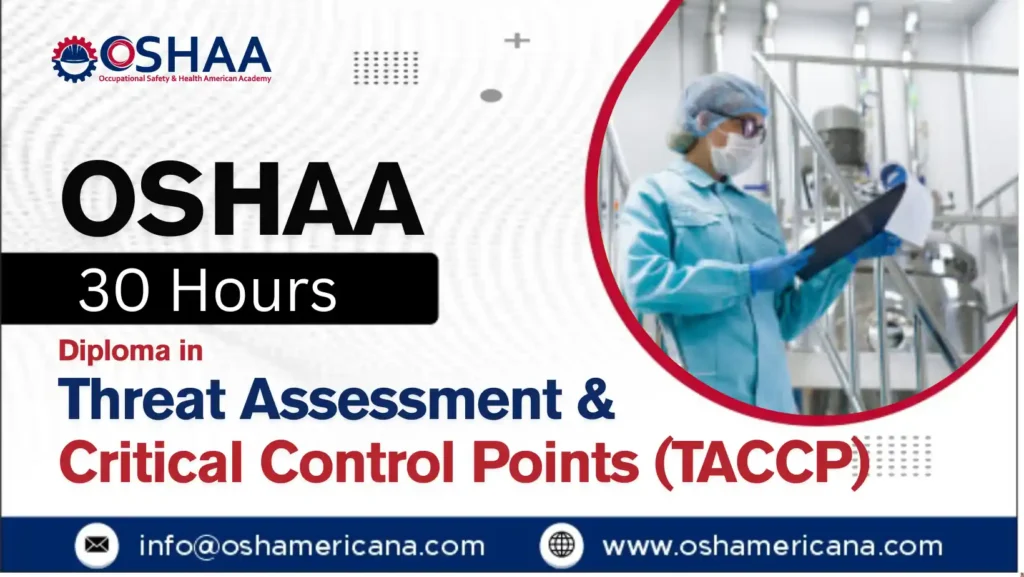 OSHAA 30-Hours Diploma in Threat Assessment and Critical Control Points (TACCP)
