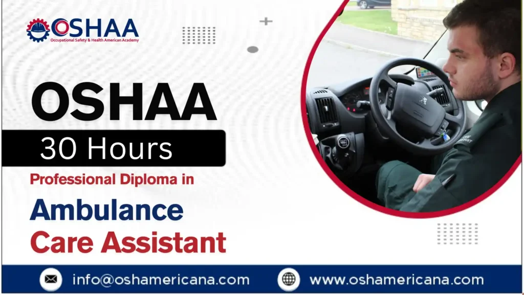 OSHAA 30-Hours Professional Diploma in Ambulance Care Assistant