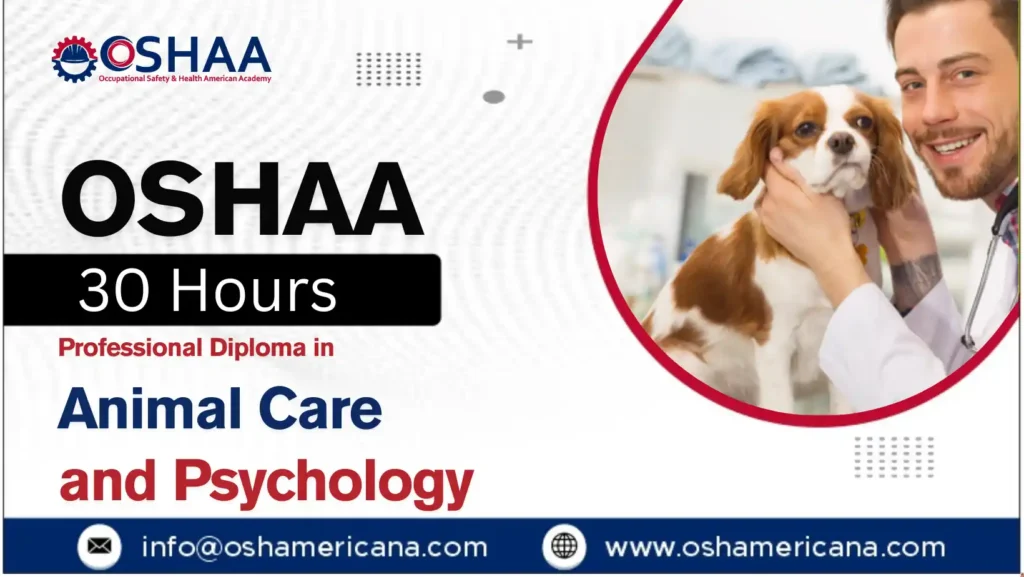 OSHAA 30-Hours Professional Diploma in Animal Care and Psychology