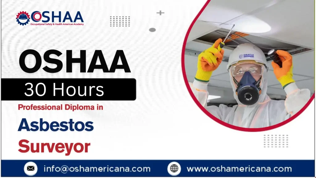 OSHAA 30-Hours Professional Diploma in Asbestos Surveyor