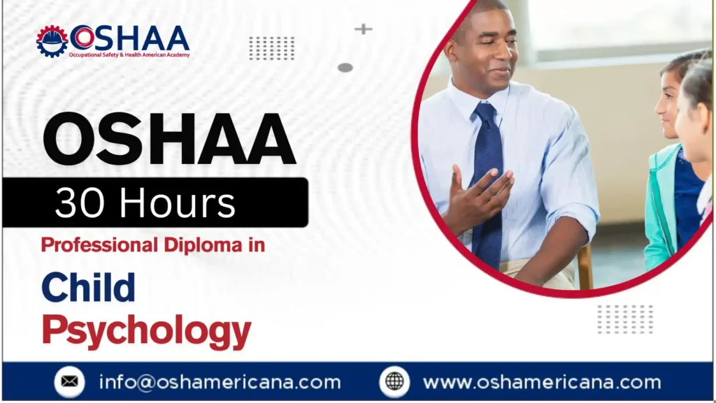 OSHAA 30-Hours Professional Diploma in Child Psychology