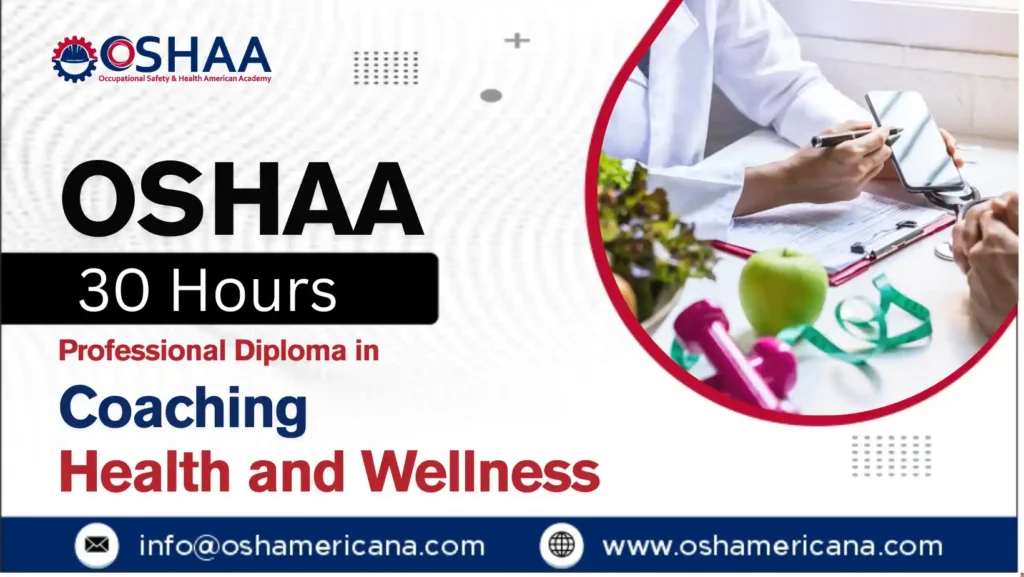 OSHAA 30-Hours Professional Diploma in Coaching Health and Wellness