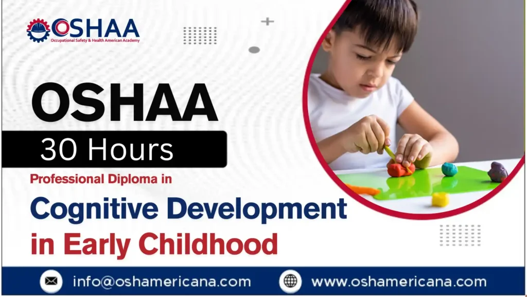 OSHAA 30-Hours Professional Diploma in Cognitive Development in Early Childhood