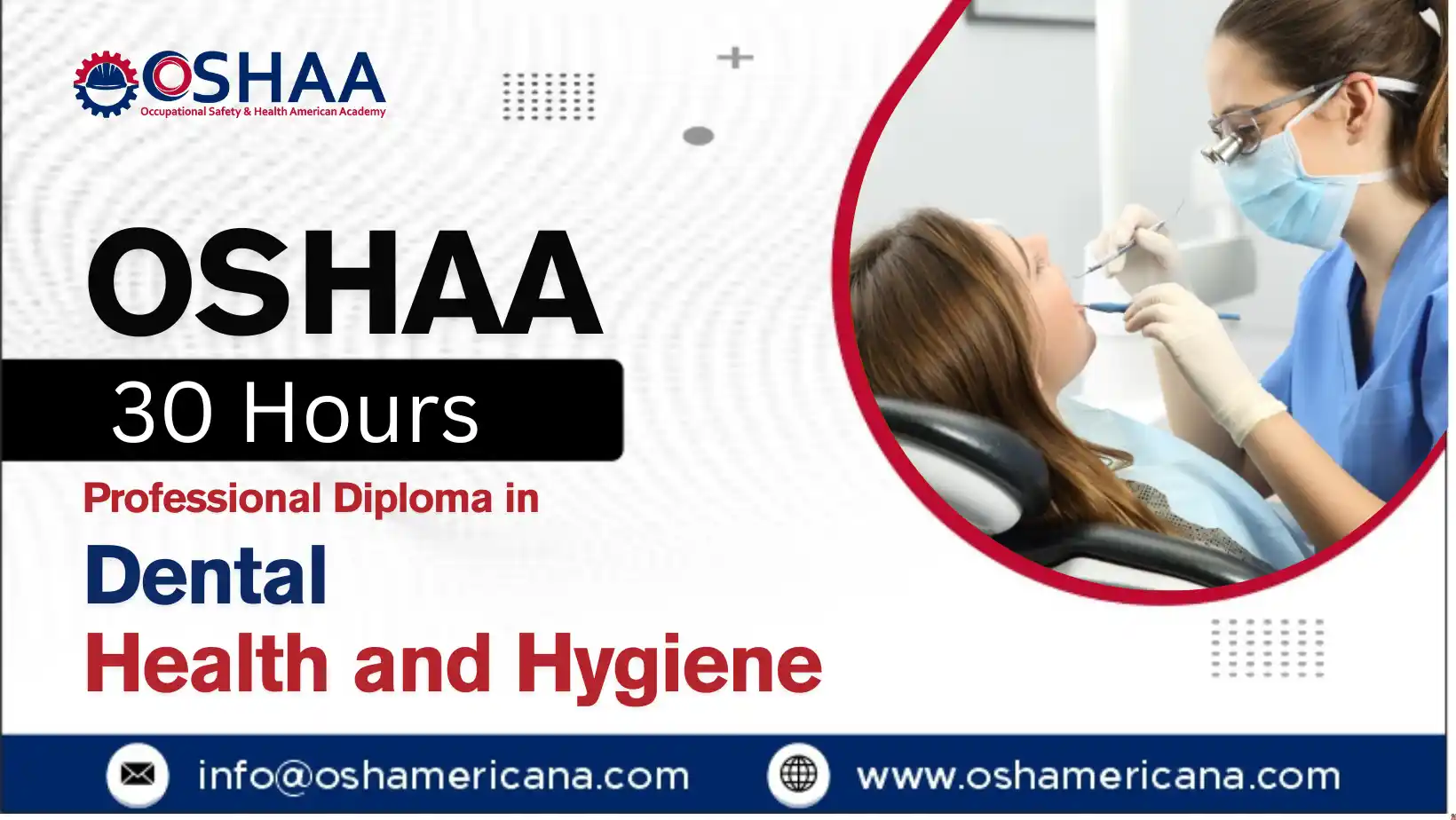 OSHAA 30-Hours Professional Diploma in Dental Health and Hygiene