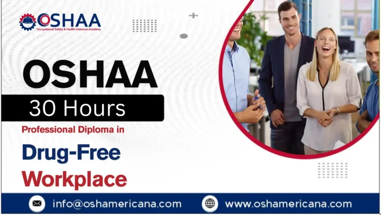 OSHAA 30-Hours Professional Diploma in Drug-Free Workplace