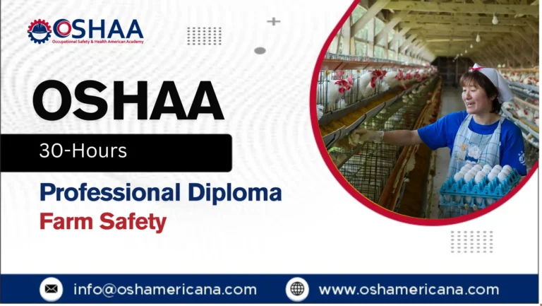 OSHAA 30-Hours Professional Diploma in Farm Safety
