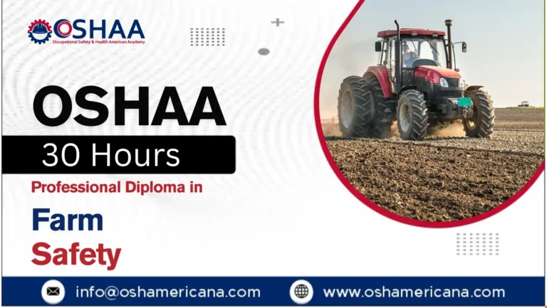 OSHAA 30-Hours Professional Diploma in Farm Safety