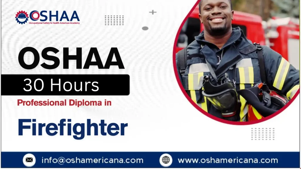 OSHAA 30-Hours Professional Diploma in Firefighter