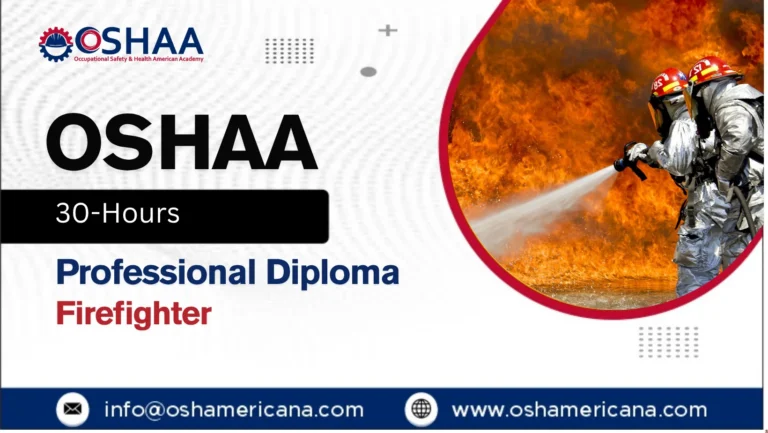 OSHAA 30-Hours Professional Diploma in Firefighter