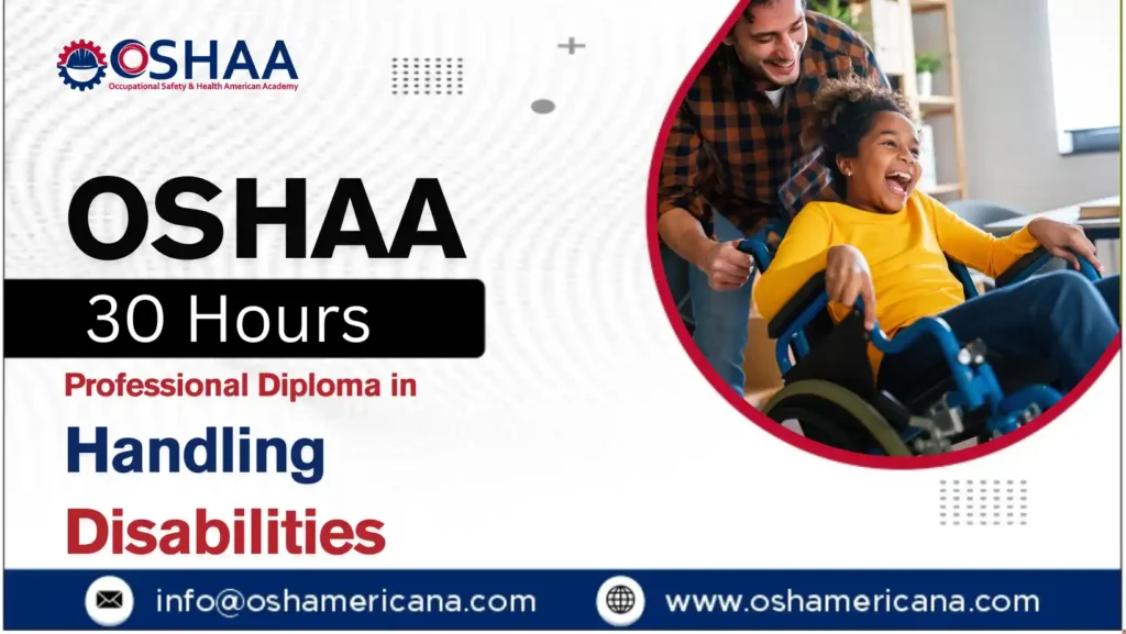 OSHAA 30-Hours Professional Diploma in Handling Disabilities