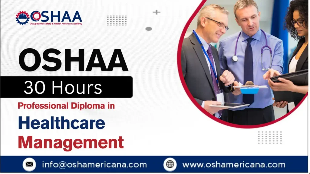 OSHAA 30-Hours Professional Diploma in Healthcare Management