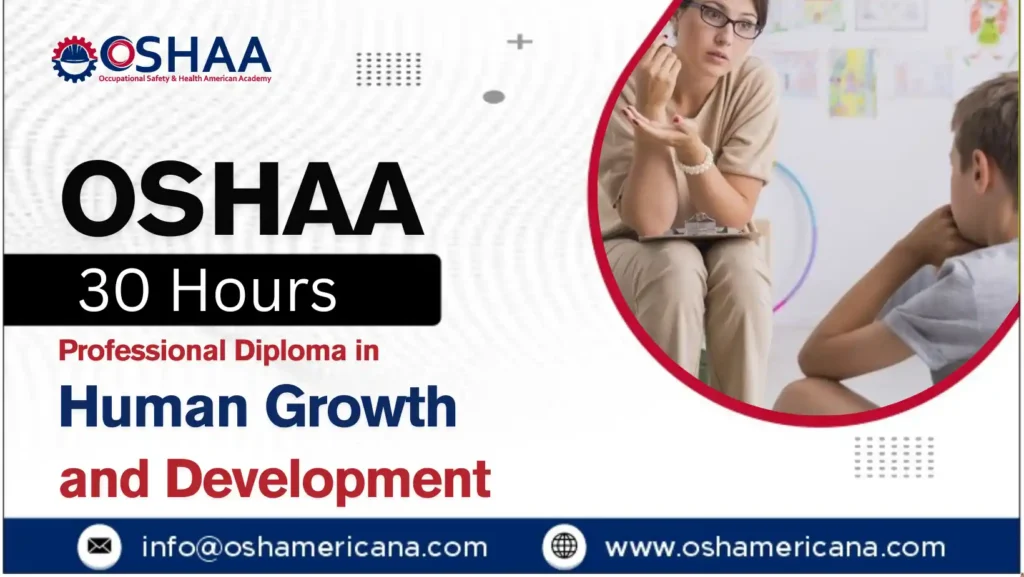 OSHAA 30-Hours Professional Diploma in Human Growth and Development
