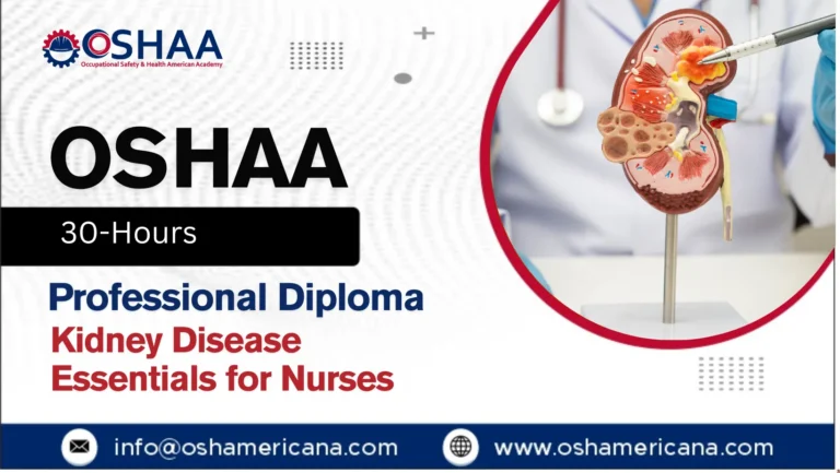 OSHAA 30-Hours Professional Diploma in Kidney Disease Essentials for Nurses