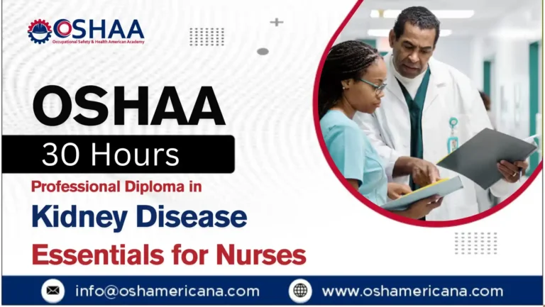 OSHAA 30-Hours Professional Diploma in Kidney Disease Essentials for Nurses