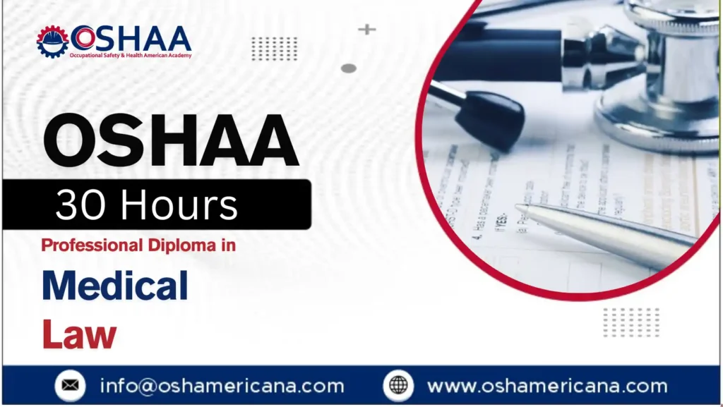 OSHAA 30-Hours Professional Diploma in Medical Law