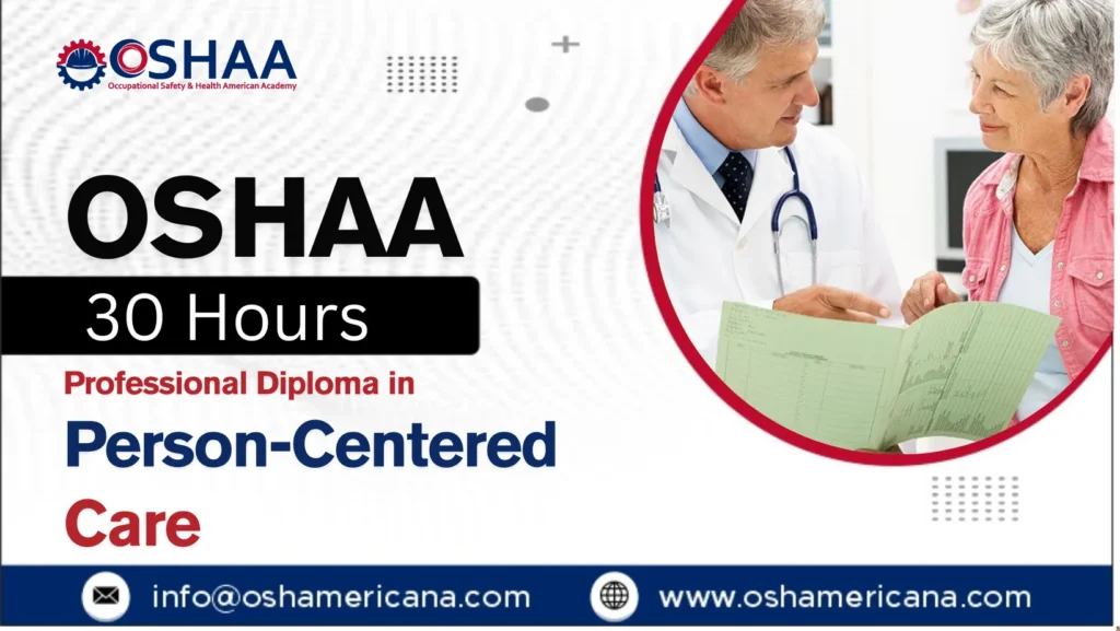 OSHAA 30-Hours Professional Diploma in Person-Centered Care