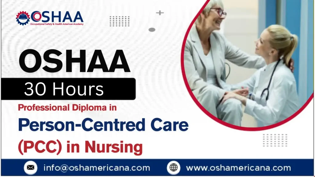 OSHAA 30-Hours Professional Diploma in Person-Centred Care (PCC) in Nursing
