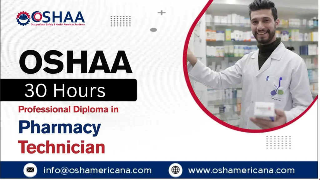 OSHAA 30-Hours Professional Diploma in Pharmacy Technician
