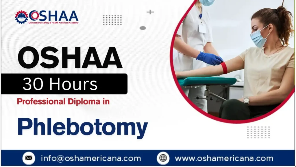 OSHAA 30-Hours Professional Diploma in Phlebotomy