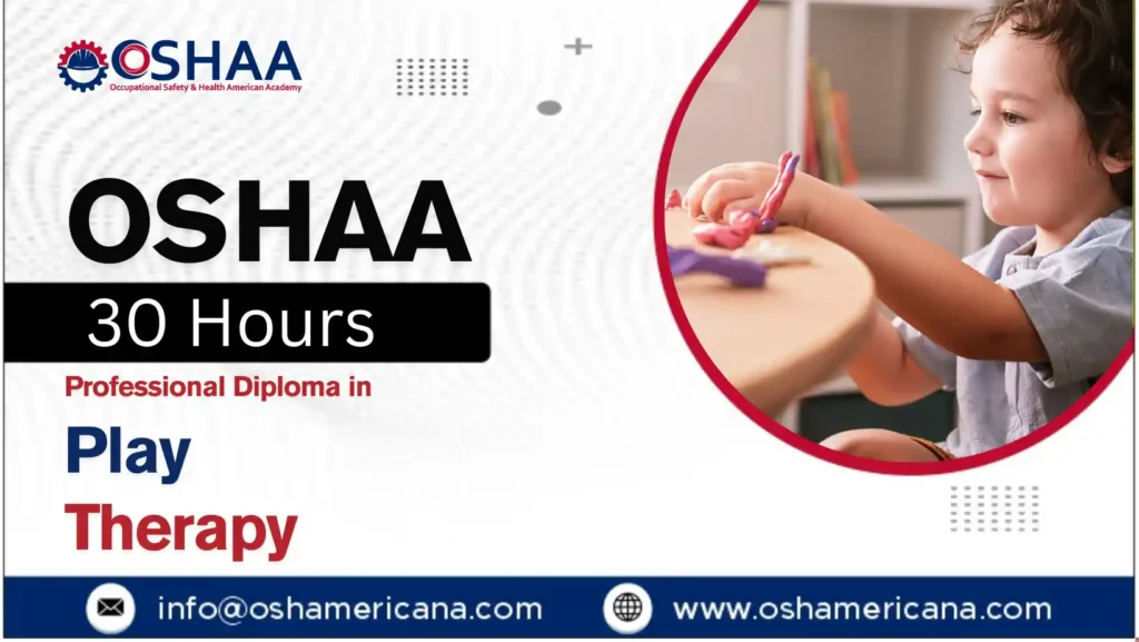 OSHAA 30-Hours Professional Diploma in Play Therapy