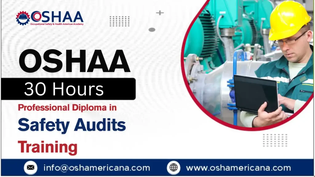 OSHAA 30-Hours Professional Diploma in Safety Audits Training