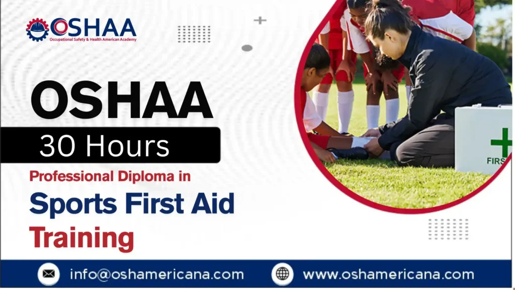 OSHAA 30-Hours Professional Diploma in Sports First Aid Training