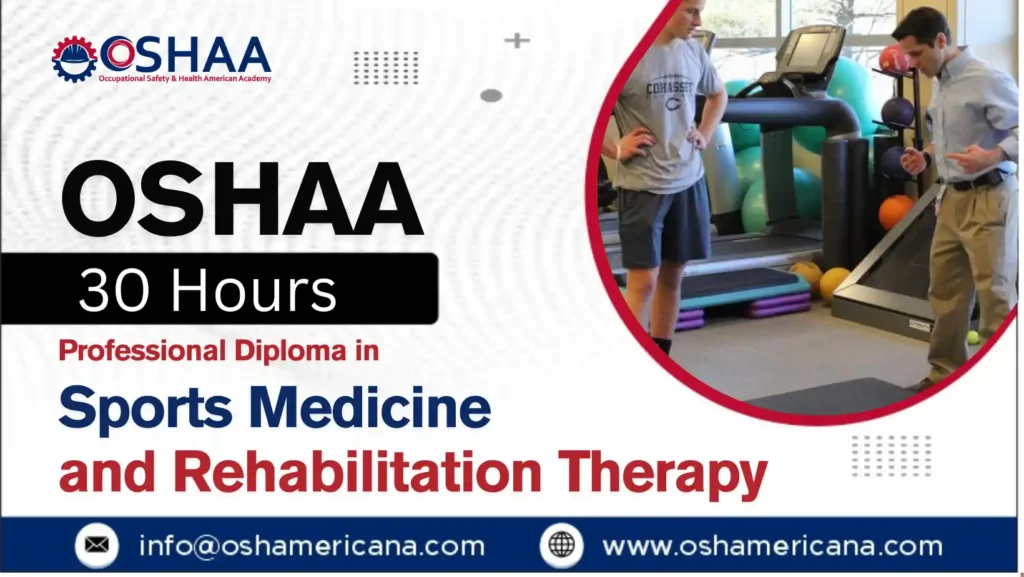 OSHAA 30-Hours Professional Diploma in Sports Medicine and Rehabilitation Therapy
