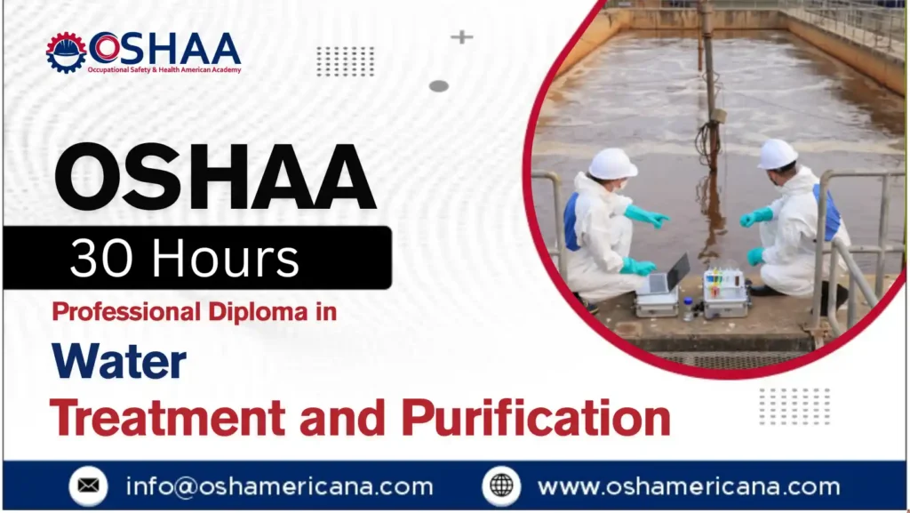 OSHAA 30-Hours Professional Diploma in Water Treatment and Purification