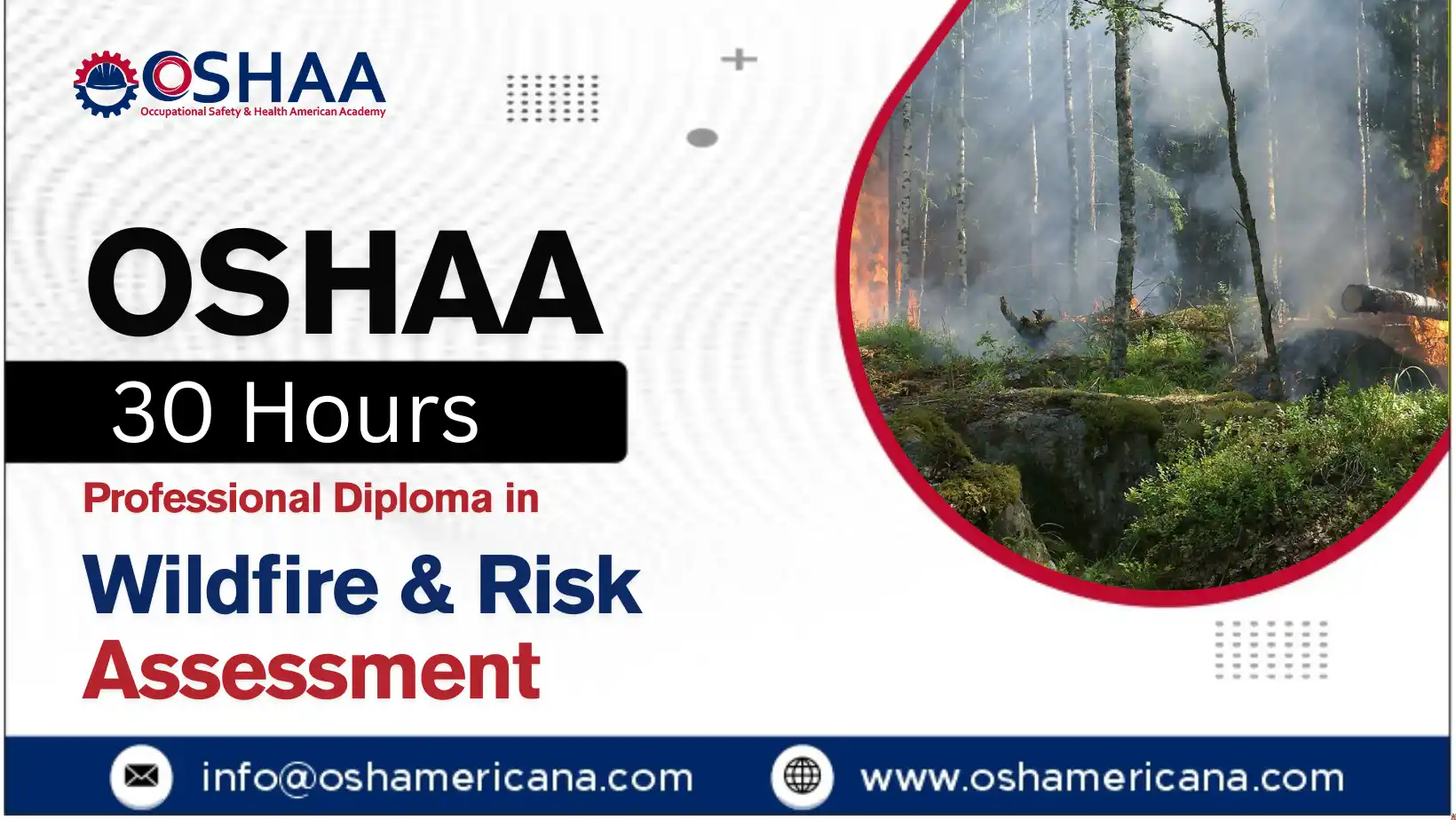 OSHAA 30-Hours Professional Diploma in Wildfire and Risk Assessment