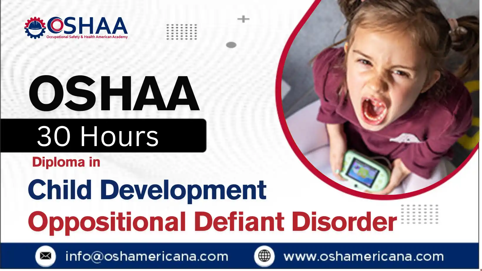 OSHAA 30-Hours Diploma in Child Development Oppositional Defiant Disorder