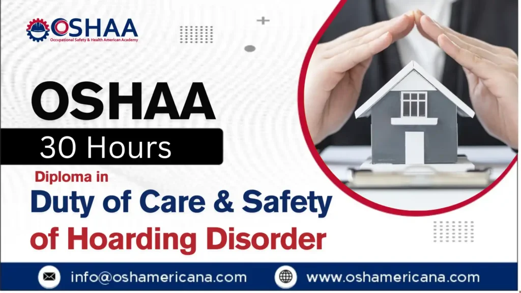 OSHAA 30-Hours Diploma in Duty of Care and Safety Responsibilities