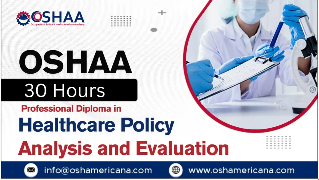 OSHAA 30-Hours Diploma in Healthcare Policy Analysis and Evaluation