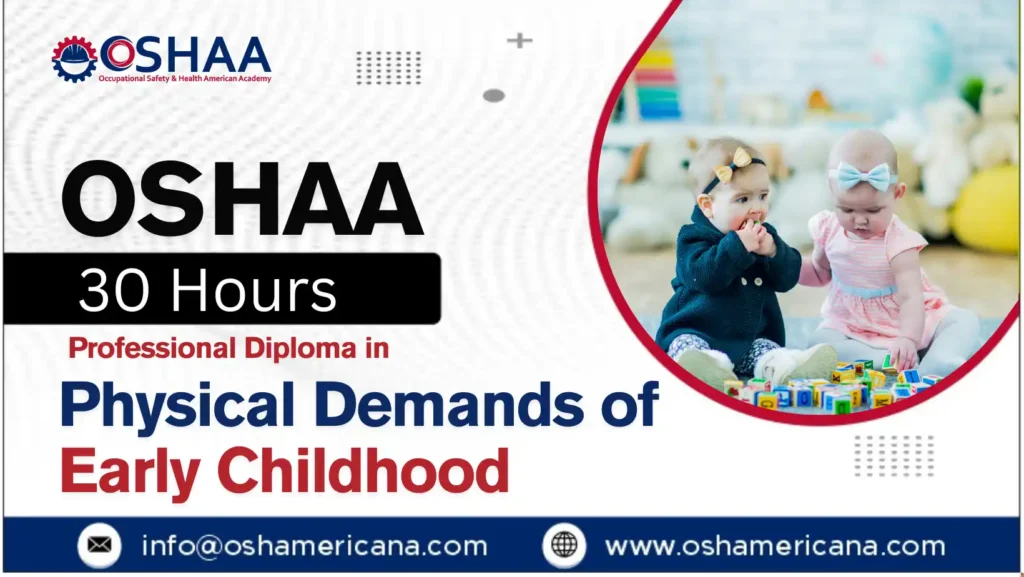 OSHAA 30-Hours Diploma in Physical Demands of Early Childhood