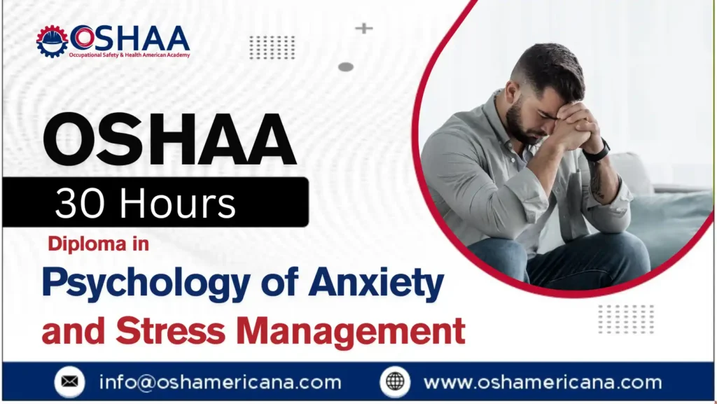 OSHAA 30-Hours Diploma in Psychology of Anxiety and Stress Management