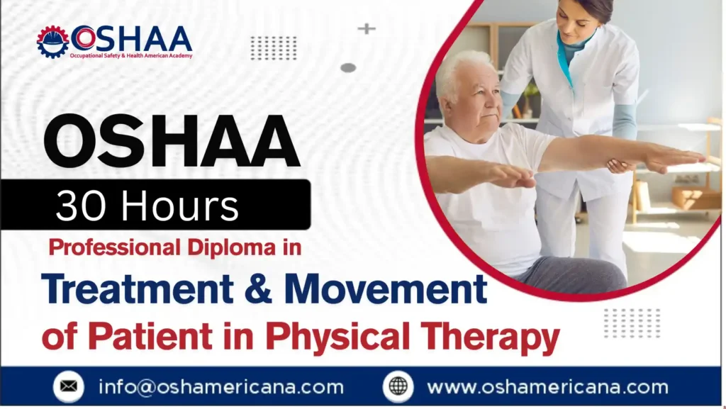 OSHAA 30-Hours Diploma in Treatment and Movement of a Patient in Physical Therapy