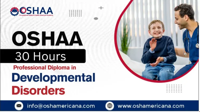 OSHAA 30-Hours Professional Diploma in Developmental Disorders