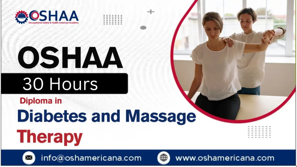 OSHAA 30-Hours Professional Diploma in Diabetes and Massage Therapy