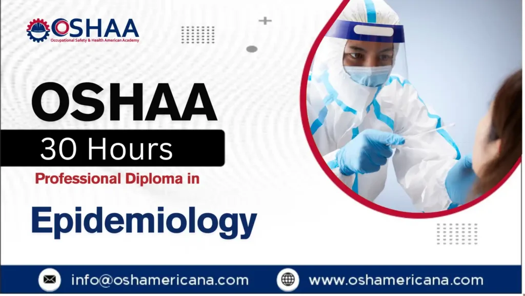 OSHAA 30-Hours Professional Diploma in Epidemiology