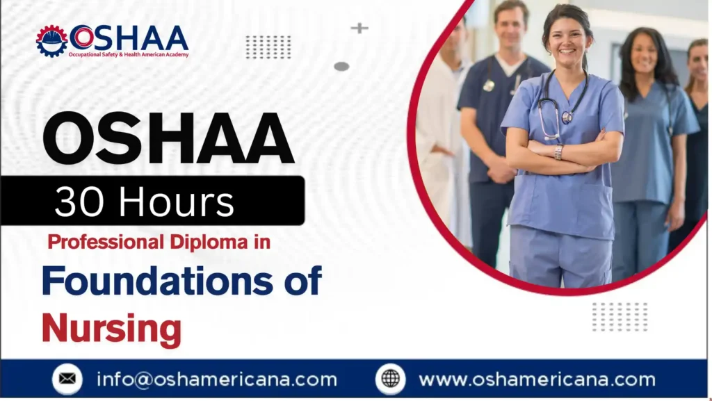 OSHAA 30-Hours Professional Diploma in Foundations of Nursing