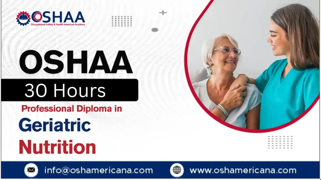 OSHAA 30-Hours Professional Diploma in Geriatric Nutrition